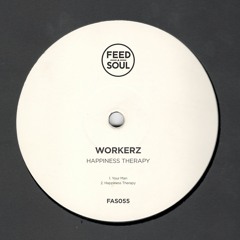 ACUÑA PREMIERE: Workerz - Happiness Therapy [Feedasoul Records]
