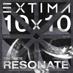 TiM TASTE - Resonate [EXTIMA]
