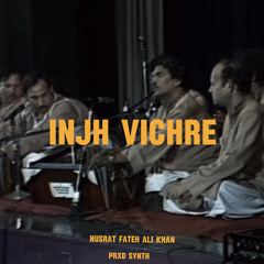 Injh Vichre | NFAK | Prxd Synth