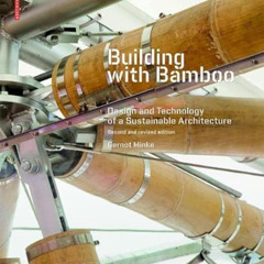 [Get] PDF 📬 Building with Bamboo by  Gernot Minke KINDLE PDF EBOOK EPUB