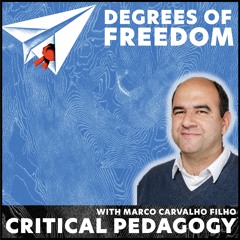 S3E01 Critical Pedagogy and the Work of Paulo Freire