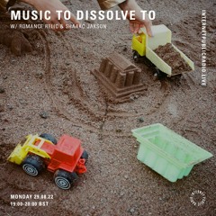 Internet Public Radio 29.08.22 | Music to Dissolve to w/ Romance Relic & Shaako Jakson