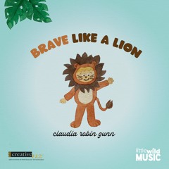 Brave Like A Lion