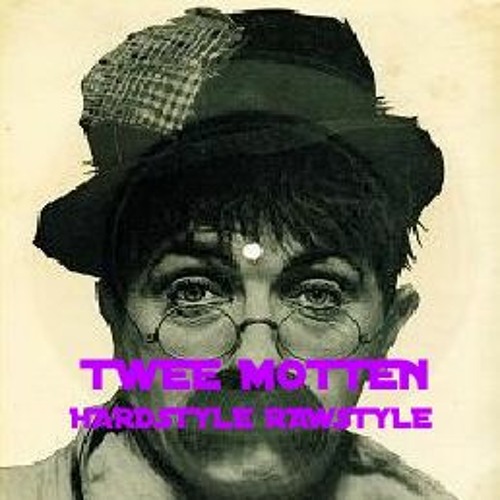 Twee Motten (HARDSTYLE/RAWSTYLE)