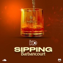 SIPPING BARBANCOURT -  AFROBEATS AMAPIANO MIXTAPE BY DJ KD