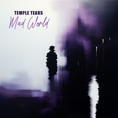 Mad World (Original Mix) [FREE DOWNLOAD]