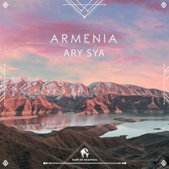 Ary Sya - Armenia (Cafe De Anatolia)