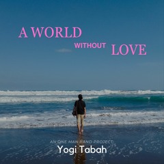 A World Without Love