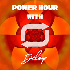 POWER HOUR w/ Deloop (Hard Trance/Dance Mix) #30