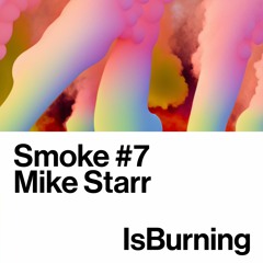 Mike Starr - Smoke #7
