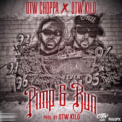 Pimp & Bun (feat. OTW Kilo)