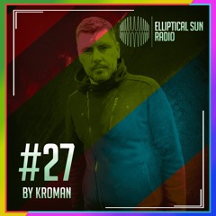 Elliptical Sun Radio #27 by Kroman