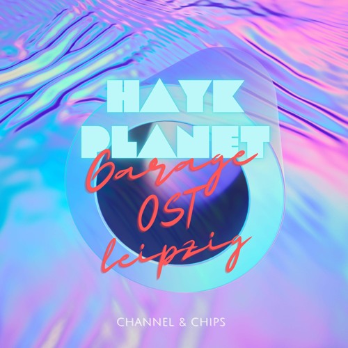 Hayk Planet | Garage OST Leipzig | 10.09.2022