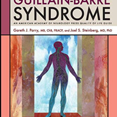 free KINDLE 📜 Guillain-Barre Syndrome: From Diagnosis to Recovery (American Academy