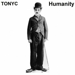 Humanity (feat. Charlie Chaplin)