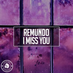 Remundo - I Miss You (Extented Mix)