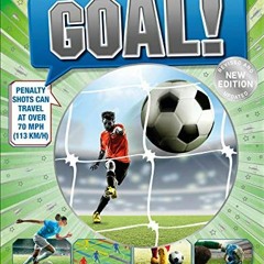VIEW [PDF EBOOK EPUB KINDLE] Goal!: Soccer Like You've Never Seen It Before by  DK 📙