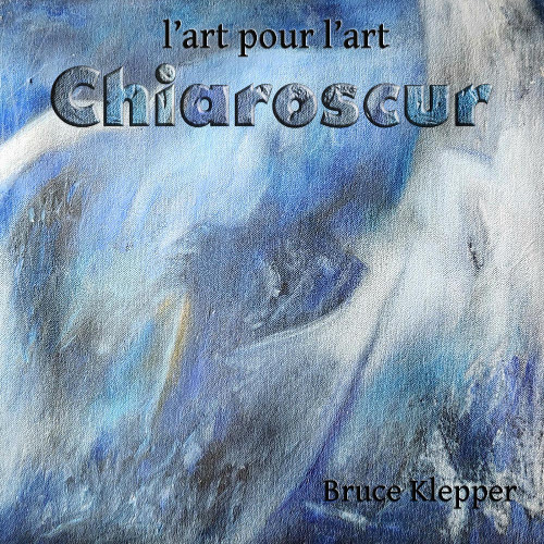 l'art pour l'art - Chiaroscur
