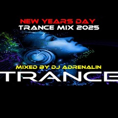 New Years Day - Trance Mix 2025
