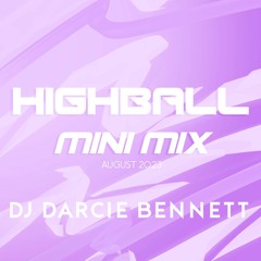 Highball Mini Mix (August 2023)