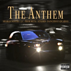 The Anthem (feat. Seidon, Von Blanco, $TANDARD, & Spliffon)