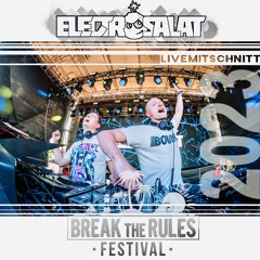 ELECTROSALAT live @ BREAK THE RULES FESTIVAL 2023