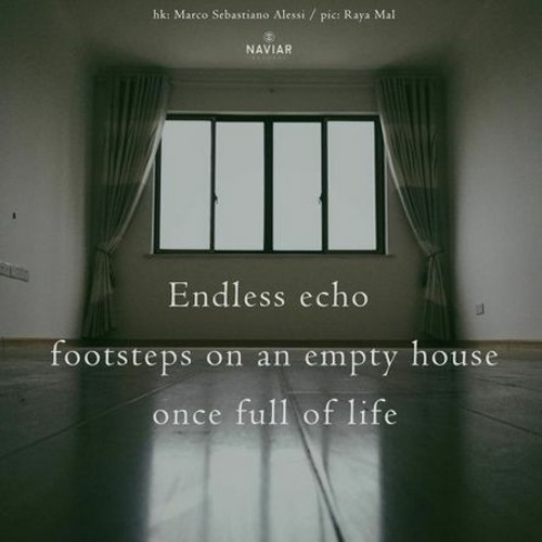 noksidam - Empty House Once Full Of Life (naviarhaiku512)