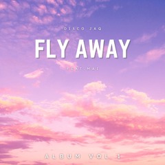Fly Away