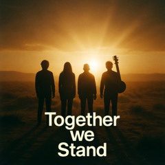 Together we stand