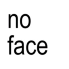 NOFACE