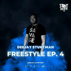DeeJay_StuntMan_Freestyle [Dancehall] Ep4