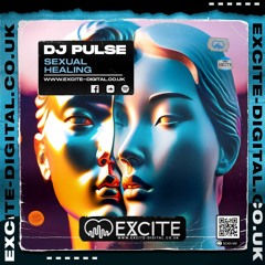 DJ Pulse sexual healing *(OUT 29TH DECEMBER ON EXCITE DIGITAL)*