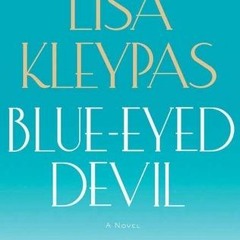 Read/Download Blue-Eyed Devil BY : Lisa Kleypas