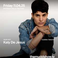 The Mudd Show｜ Katy De Jesus