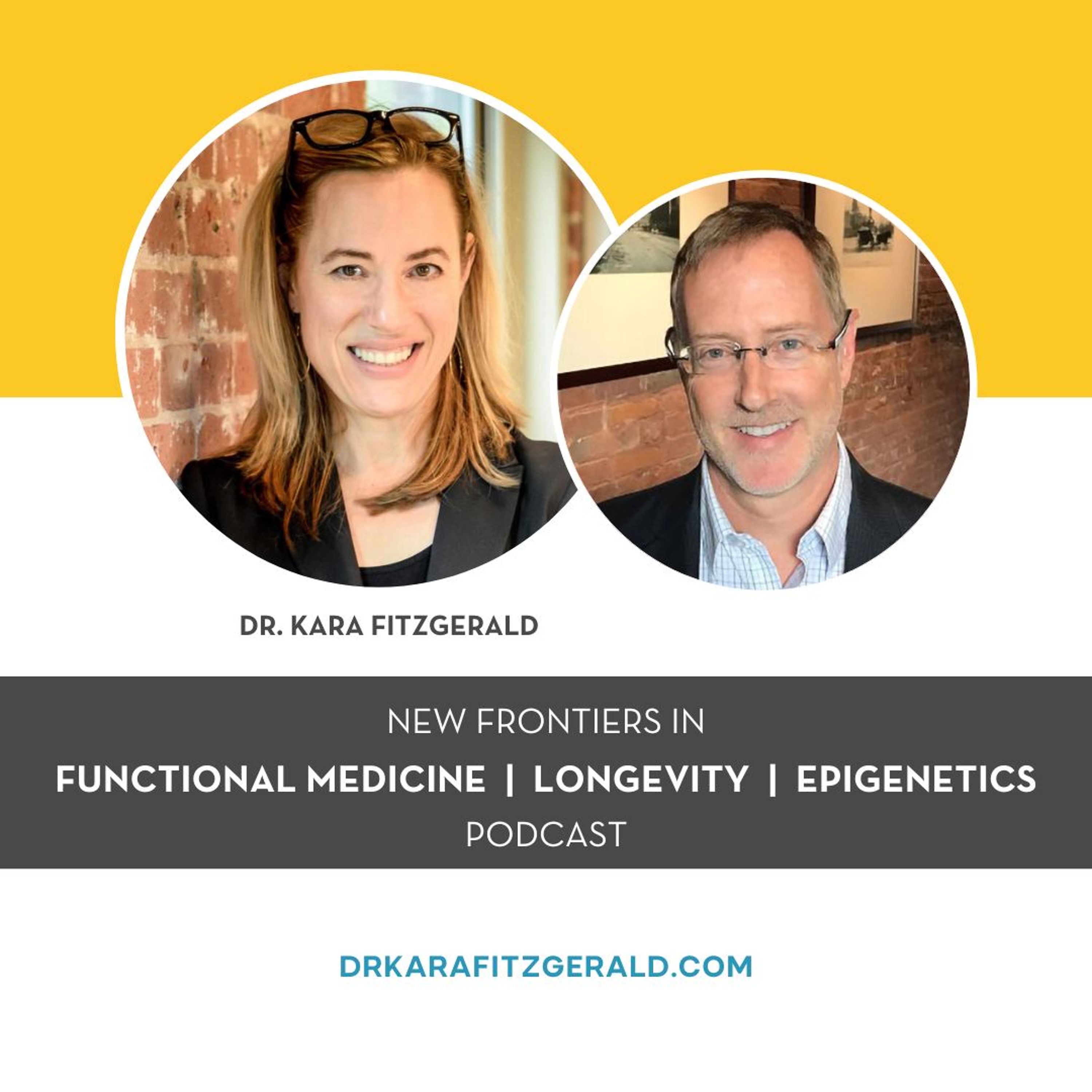 Dr. Kara Fitzgerald | New Frontiers in Functional Medicine, Longevity, Epigenetics