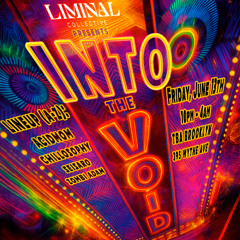 Chillosophy - Into The Void @ TBA Brooklyn 6/13/25