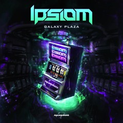 Ipsiom - Galaxy Plaza