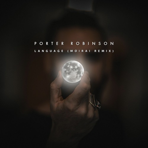 Porter Robinson - Language (JA-18 Remix)