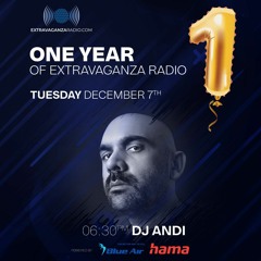 DJ ANDI @ EXTRAVAGANZA RADIO (1 Year Anniversary)