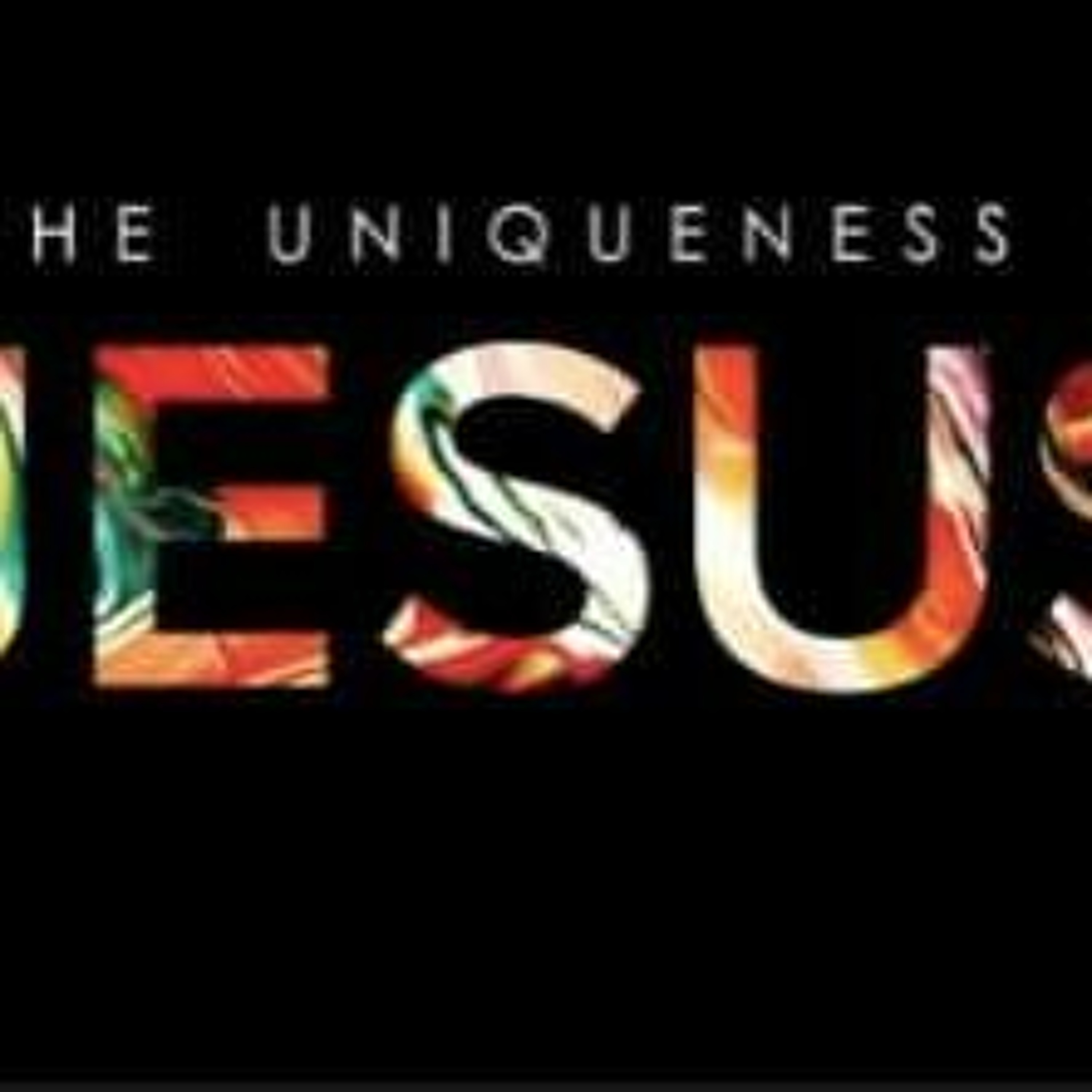 "The Uniqueness Of Jesus" (5-24-20) episode artwork