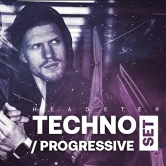 PEAK TIME & MELODIC TECHNO + PROGRESSIVE HOUSE | HEADSTER MIX 2021 |