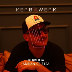 KERBE034 - ADRIAN CRISTEA