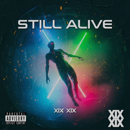 Xix Xix - Still Alive (Radio Edit)