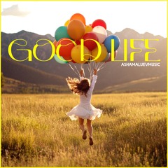 Album 'Good Life' by AShamaluevMusic | Listen & Free Download MP3