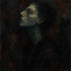 A long held breath