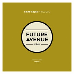 Sinan Arsan - Prologue [Future Avenue]