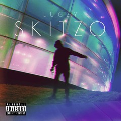 MC LUGZY - SKITZO (Prod by Blair Muir)