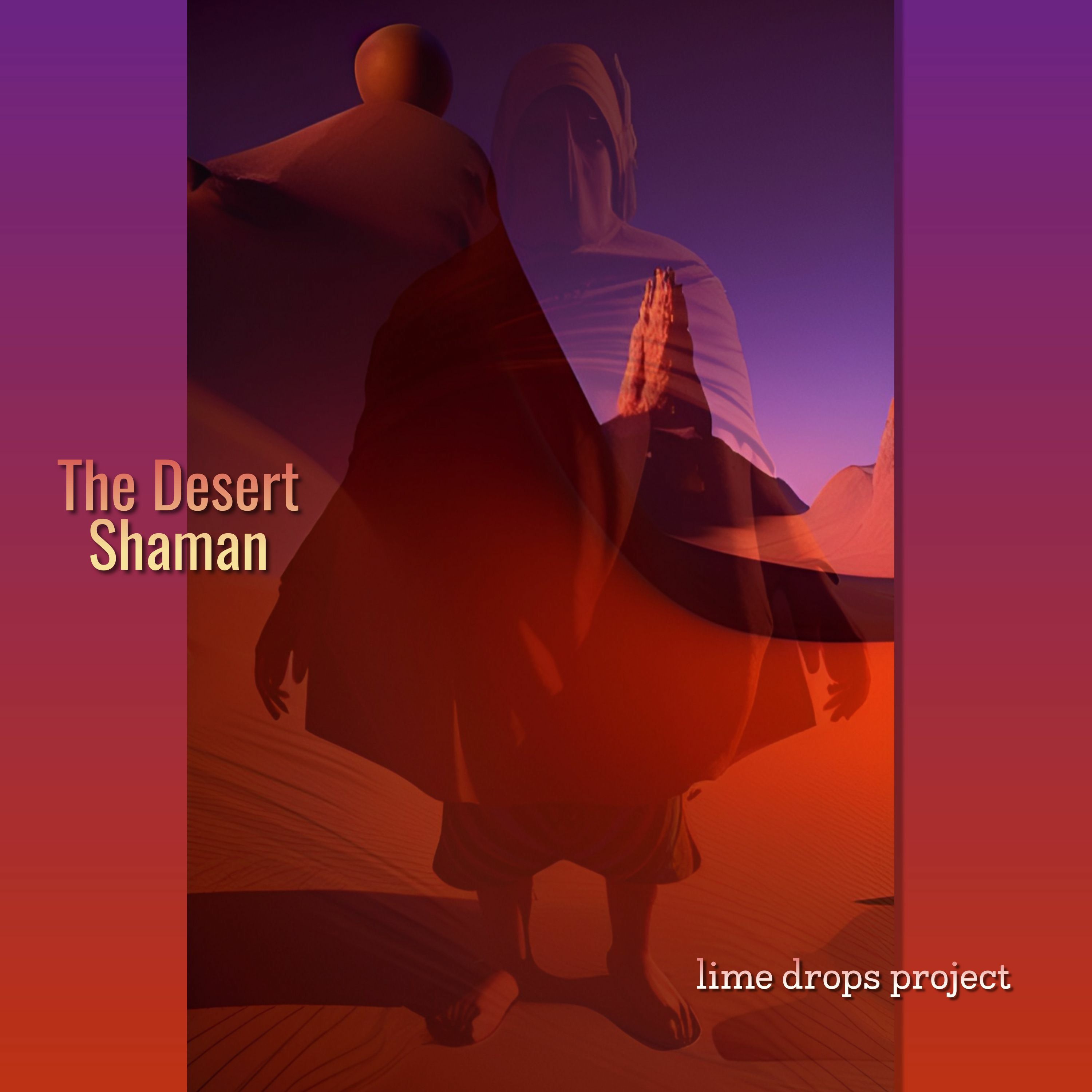 The Desert Shaman