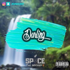 SPACE - Darling Vol 2(Zouk, Rnb And Slow Whinings Mix) @SPACExDEE