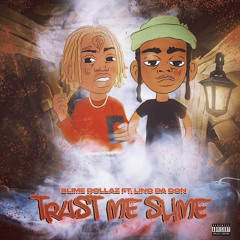 Lino Da Rockstar x Slime Dollaz - Trust Me Slime (Prodby. B00Radley)Leak